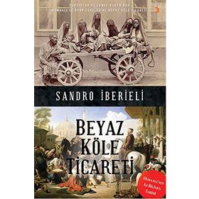 Beyaz Köle Ticareti - Sandro İberieli