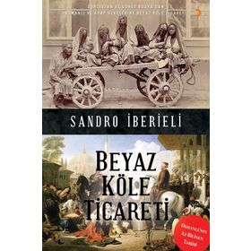 Beyaz Köle Ticareti - Sandro İberieli
