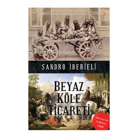 Beyaz Köle Ticareti - Sandro İberieli