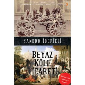 Beyaz Köle Ticareti - Sandro İberieli