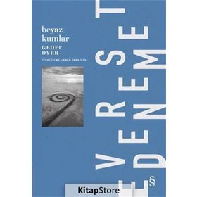 Beyaz Kumlar - Geoff Dyer