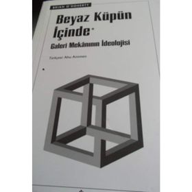 BEYAZ KÜPÜN İÇİNDE GALERI MEKÂNININ İDEOLOJİSİ - BRIAN O´DOHERTY