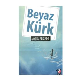 BEYAZ KÜRK - AYSEL ALIZADE