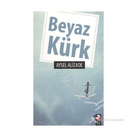 BEYAZ KÜRK - AYSEL ALIZADE