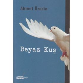 BEYAZ KUŞ - AHMET ÜRESIN