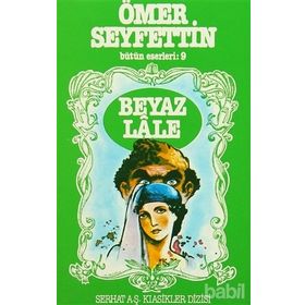 Beyaz Lale - Ömer Seyfeddin