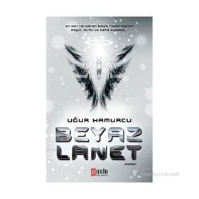 BEYAZ LANET - UĞUR HAMURCU