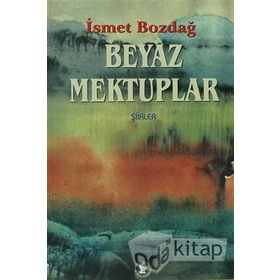 Beyaz Mektuplar - İsmet Bozdağ