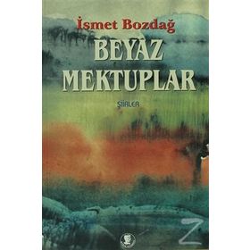 Beyaz Mektuplar - İsmet Bozdağ