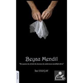 Beyaz Mendil - İnci Uluçay