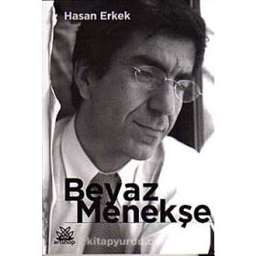 Beyaz Menekşe - Hasan Erkek