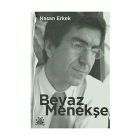 Beyaz Menekşe - Hasan Erkek