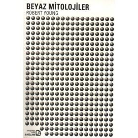 BEYAZ MITOLOJILER - ROBERT YOUNG