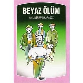 Beyaz Ölüm - Mehmet Türker