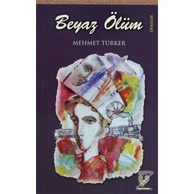 Beyaz Ölüm - Mehmet Türker
