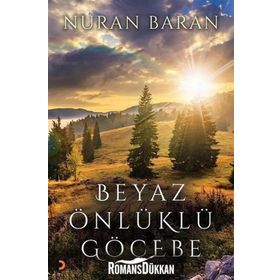 Beyaz Önlüklü Göçebe - Nuran Baran