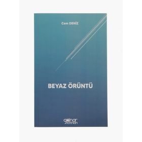 Beyaz Örüntü - Cem Deniz - Gülnar Yayınları