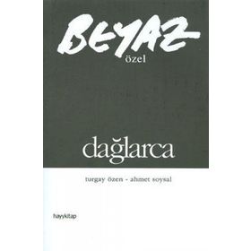 BEYAZ ÖZEL DAĞLARCA - GENEL