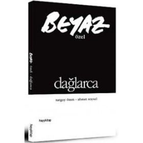 BEYAZ ÖZEL DAĞLARCA - GENEL
