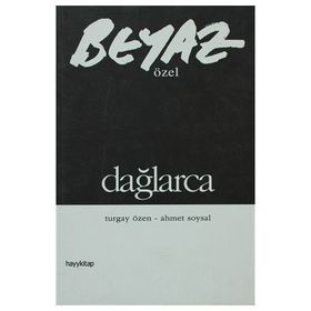 BEYAZ ÖZEL DAĞLARCA - GENEL