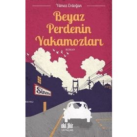 Beyaz Perdenin Yakamozları - Yılmaz Erdoğan