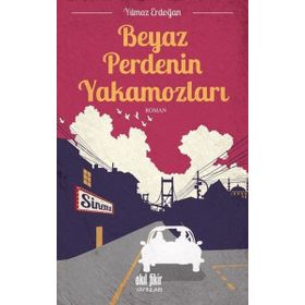 Beyaz Perdenin Yakamozları - Yılmaz Erdoğan