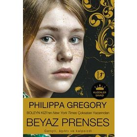 Beyaz Prenses - Philippa Gregory