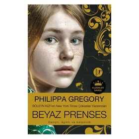 Beyaz Prenses - Philippa Gregory
