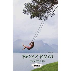 Beyaz Rüya - Yakup Cin
