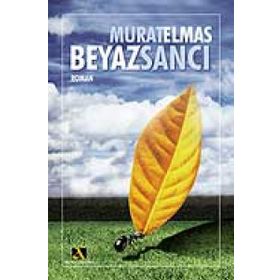 BEYAZ SANCI - MURAT ELMAS