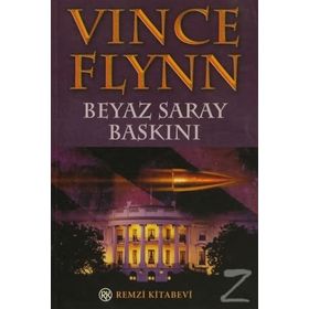BEYAZ SARAY BASKINI - VINCE FLYNN