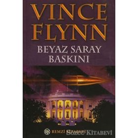 BEYAZ SARAY BASKINI - VINCE FLYNN
