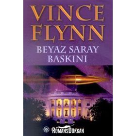 BEYAZ SARAY BASKINI - VINCE FLYNN