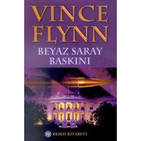 BEYAZ SARAY BASKINI - VINCE FLYNN