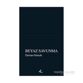 Beyaz Savunma - Osman Konuk