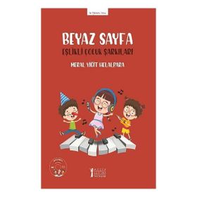 Beyaz Sayfa-CD'li Eşlikli Çocuk Şarkıları-Müzik Eğitimi Yayınları