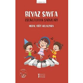 Beyaz Sayfa-CD'li Eşlikli Çocuk Şarkıları-Müzik Eğitimi Yayınları