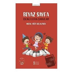 Beyaz Sayfa-CD'li Eşlikli Çocuk Şarkıları-Müzik Eğitimi Yayınları