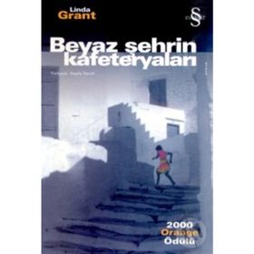 BEYAZ ŞEHRİN KAFETERYALARI - LINDA GRANT