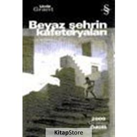 BEYAZ ŞEHRİN KAFETERYALARI - LINDA GRANT