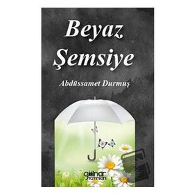 Beyaz Şemsiye - Abdüssamet Durmuş