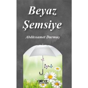 Beyaz Şemsiye - Abdüssamet Durmuş