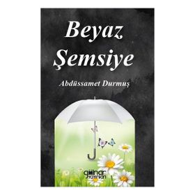 Beyaz Şemsiye Gülnar Yayınları