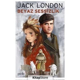 BEYAZ SESSIZLIK - JACK LONDON