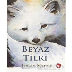 Beyaz Tilki - Jackie Morris