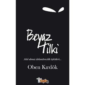 BEYAZ TILKI - OBEN KIRDÖK