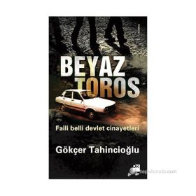 BEYAZ TOROS - GÖKÇER TAHINCIOĞLU