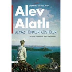 BEYAZ TÜRKLER KÜSTÜLER BIZ OYUNU KAYBETMEDIK, SADECE VAKIT YETMEDI. - ALEV ALATLI