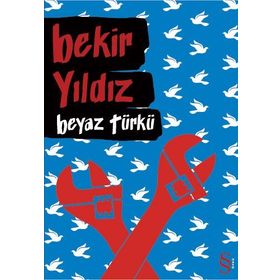BEYAZ TÜRKÜ - BEKIR YILDIZ (ISBN:9789752897953)