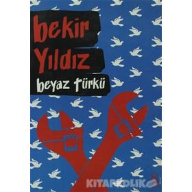 BEYAZ TÜRKÜ - BEKIR YILDIZ (ISBN:9789752897953)
